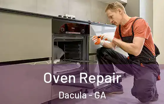  Oven Repair Dacula - GA