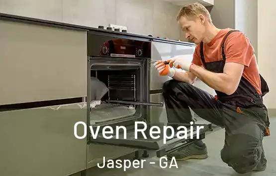  Oven Repair Jasper - GA