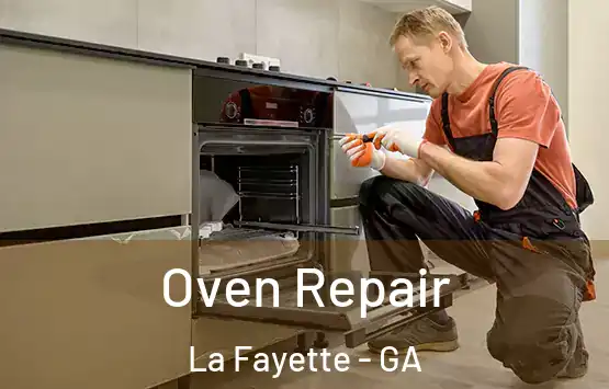  Oven Repair La Fayette - GA