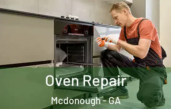  Oven Repair Mcdonough - GA