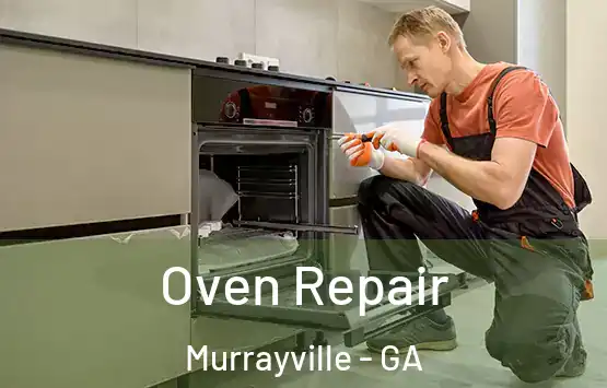  Oven Repair Murrayville - GA