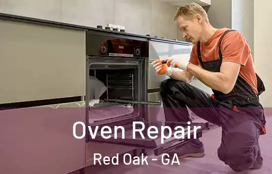  Oven Repair Red Oak - GA
