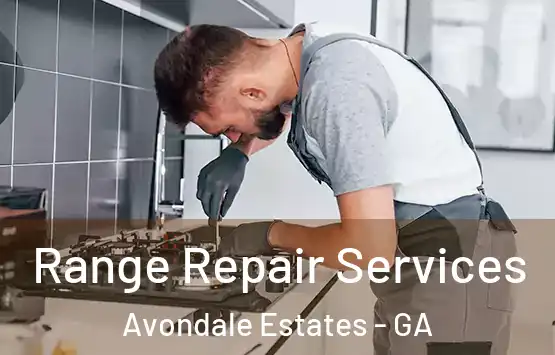  Range Repair Services Avondale Estates - GA