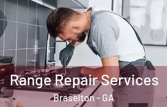  Range Repair Services Braselton - GA