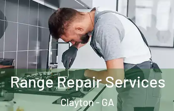  Range Repair Services Clayton - GA
