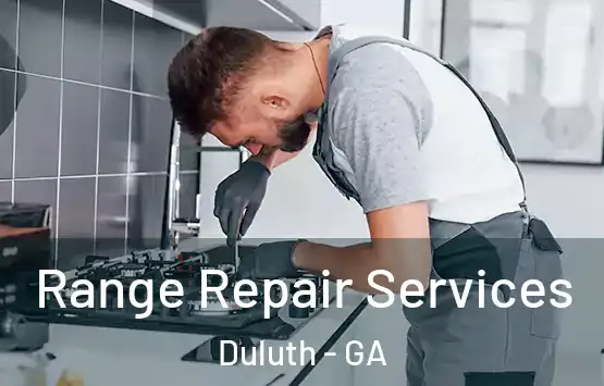  Range Repair Services Duluth - GA