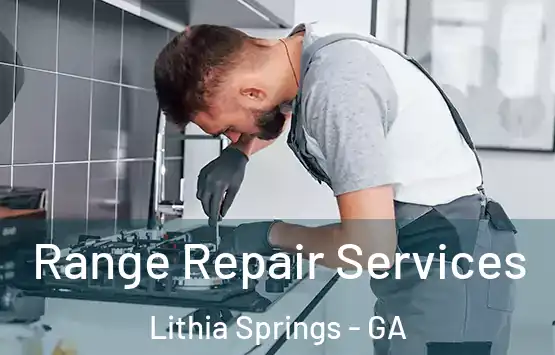  Range Repair Services Lithia Springs - GA