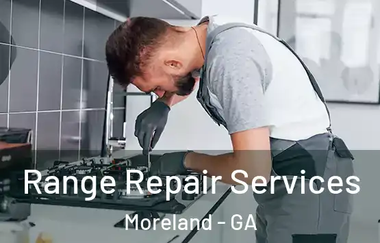  Range Repair Services Moreland - GA