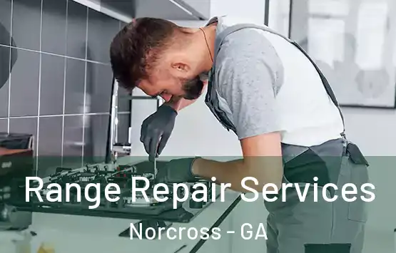  Range Repair Services Norcross - GA