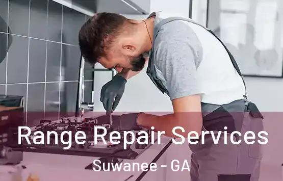  Range Repair Services Suwanee - GA