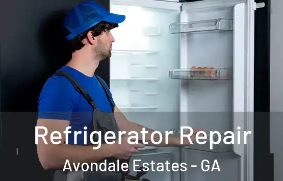  Refrigerator Repair Avondale Estates - GA