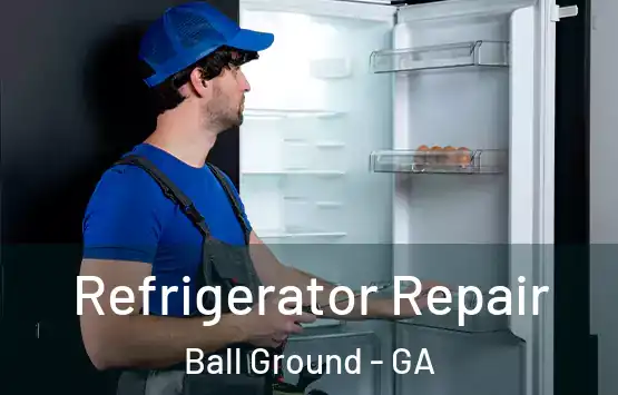  Refrigerator Repair Ball Ground - GA