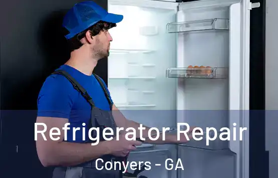  Refrigerator Repair Conyers - GA