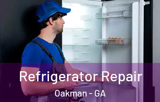  Refrigerator Repair Oakman - GA