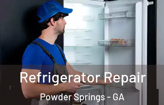  Refrigerator Repair Powder Springs - GA