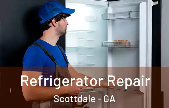  Refrigerator Repair Scottdale - GA