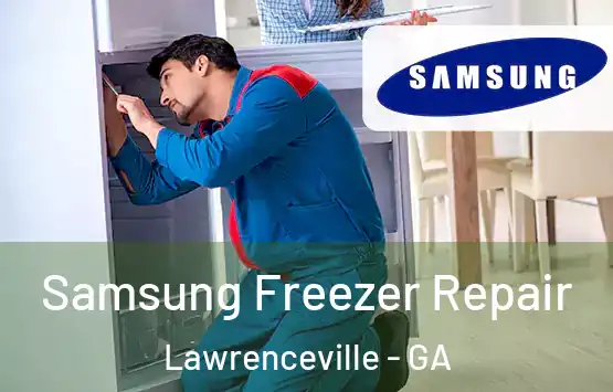 Samsung Freezer Repair Lawrenceville - GA