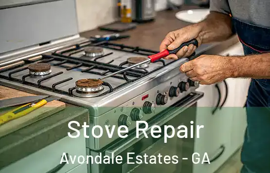  Stove Repair Avondale Estates - GA