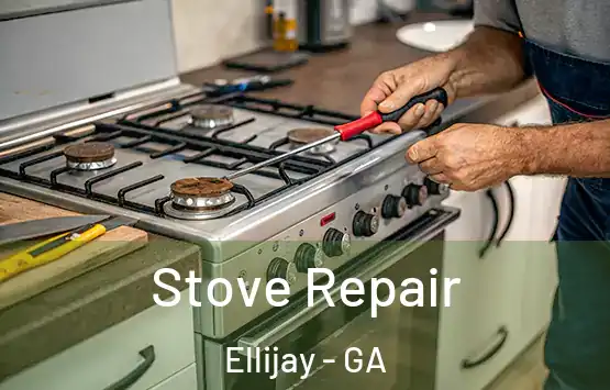  Stove Repair Ellijay - GA