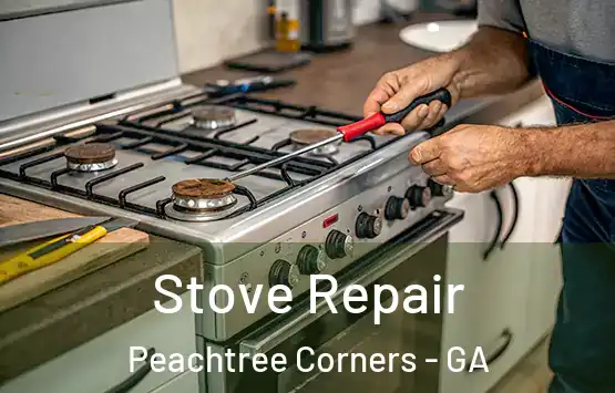  Stove Repair Peachtree Corners - GA