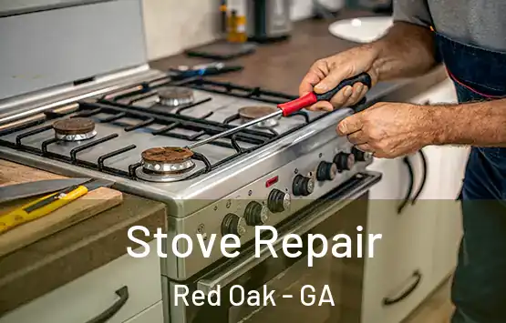  Stove Repair Red Oak - GA