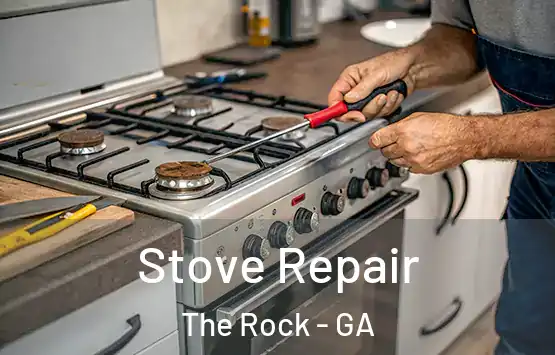  Stove Repair The Rock - GA