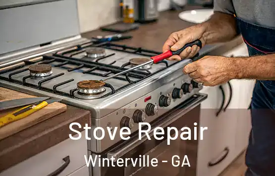  Stove Repair Winterville - GA
