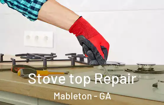  Stove top Repair Mableton - GA