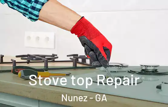  Stove top Repair Nunez - GA