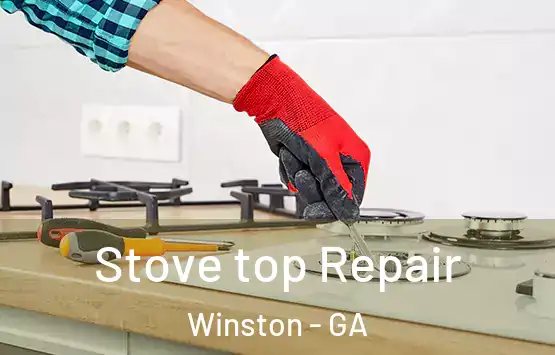  Stove top Repair Winston - GA
