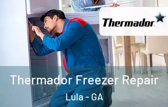  Thermador Freezer Repair Lula - GA