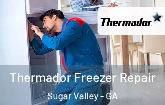 Thermador Freezer Repair Sugar Valley - GA