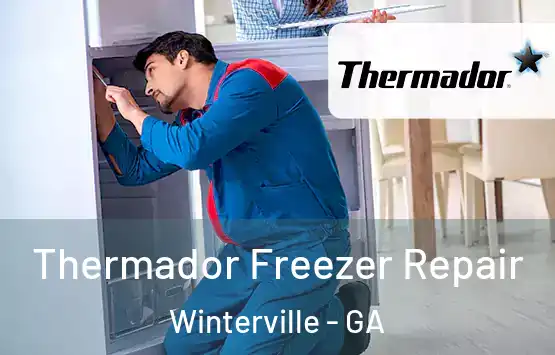  Thermador Freezer Repair Winterville - GA