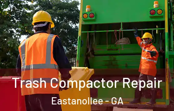  Trash Compactor Repair Eastanollee - GA