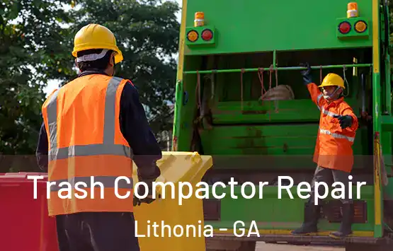  Trash Compactor Repair Lithonia - GA