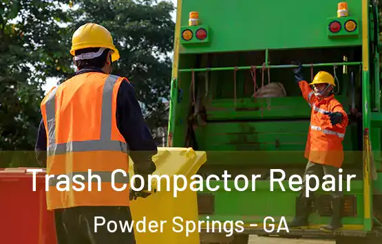  Trash Compactor Repair Powder Springs - GA