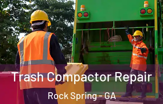  Trash Compactor Repair Rock Spring - GA