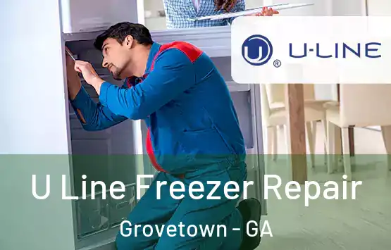  U Line Freezer Repair Grovetown - GA