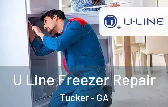  U Line Freezer Repair Tucker - GA
