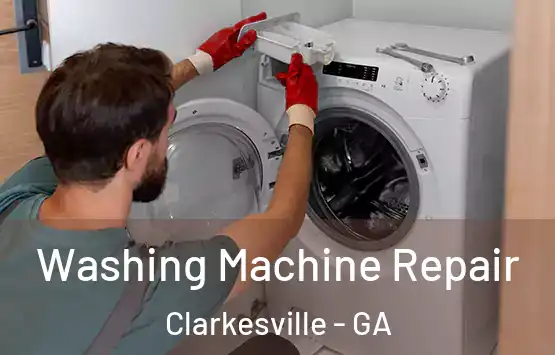  Washing Machine Repair Clarkesville - GA