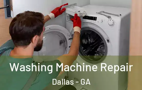  Washing Machine Repair Dallas - GA