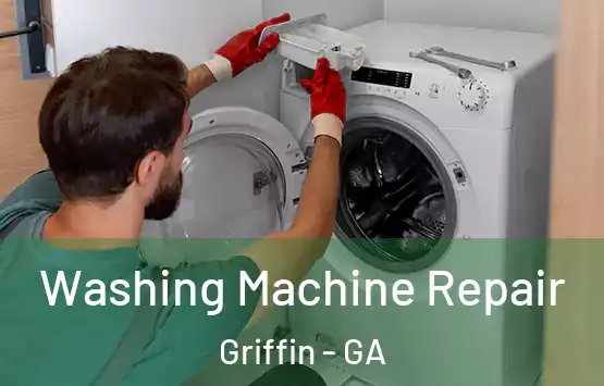  Washing Machine Repair Griffin - GA
