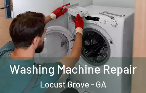  Washing Machine Repair Locust Grove - GA