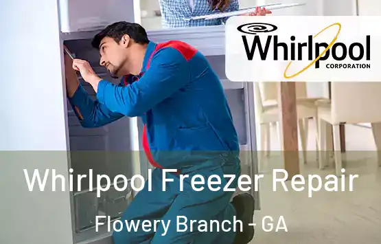 Whirlpool Freezer Repair Flowery Branch - GA