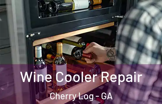  Wine Cooler Repair Cherry Log - GA