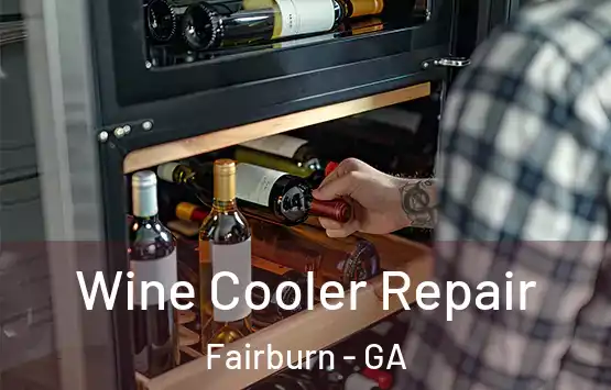  Wine Cooler Repair Fairburn - GA