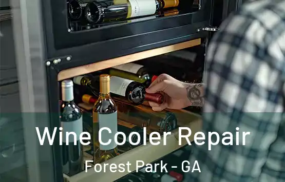  Wine Cooler Repair Forest Park - GA