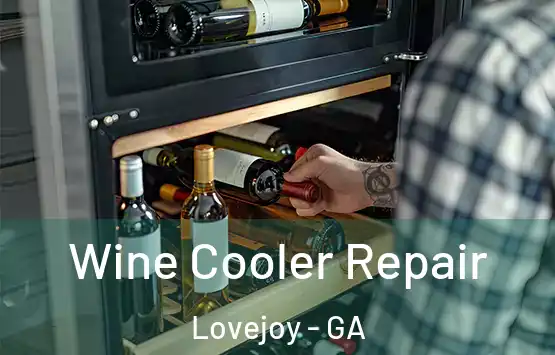  Wine Cooler Repair Lovejoy - GA