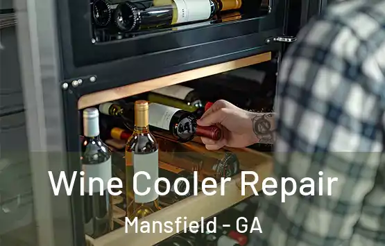  Wine Cooler Repair Mansfield - GA