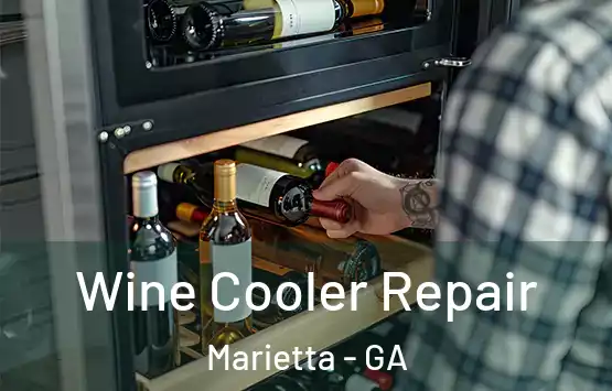  Wine Cooler Repair Marietta - GA
